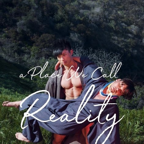 A Place We Call Reality