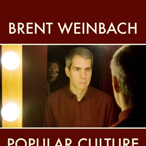 Brent Weinbach: Popular Culture