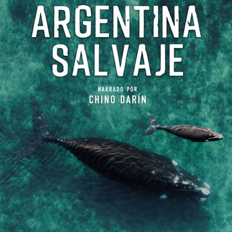 Argentina Salvaje