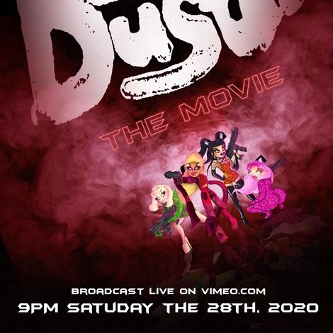 Get Dusted the Movie