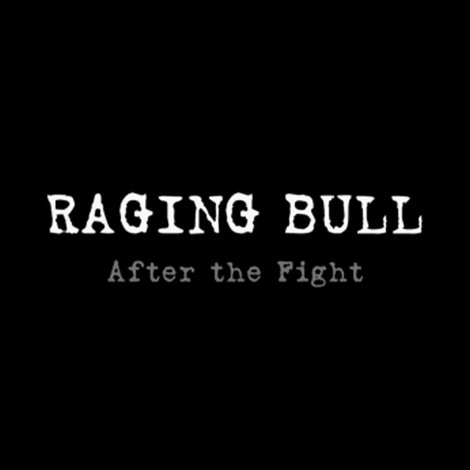 Raging Bull: After the Fight