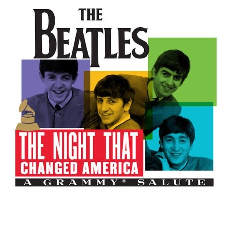 The Night That Changed America: A Grammy Salute to the Beatles