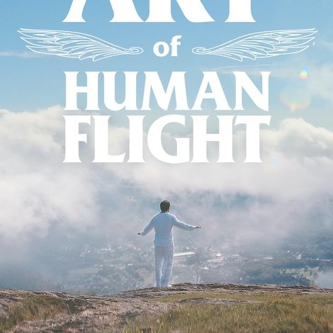 The Secret Art of Human Flight