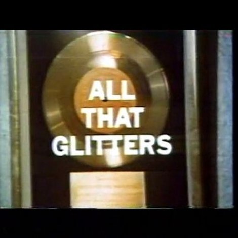 All That Glitters