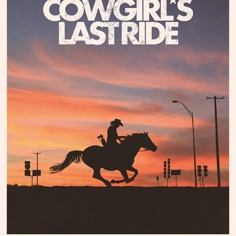 Cowgirl's Last Ride
