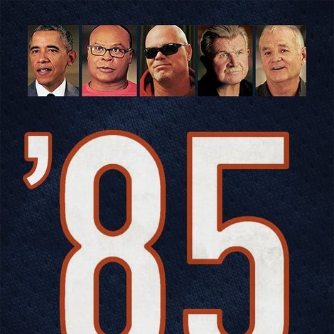 '85: The Greatest Team in Football History