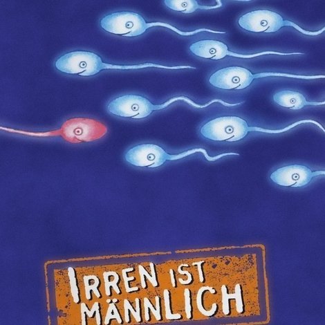 Irren ist männlich
