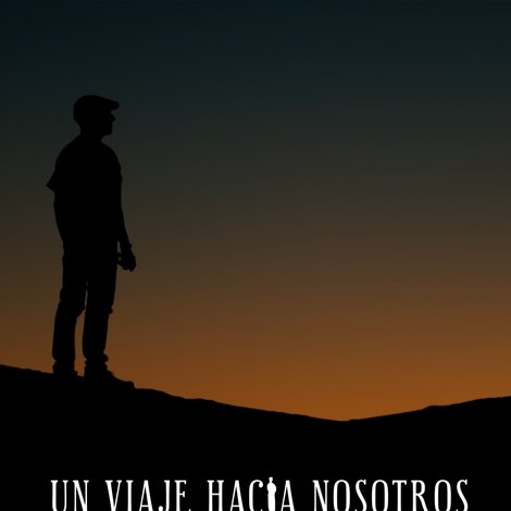 Un viaje hacia nosotros