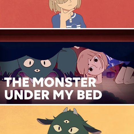 The Monster Under My Bed