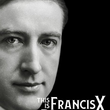 This Is Francis X. Bushman