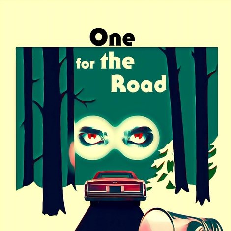 One For The Road