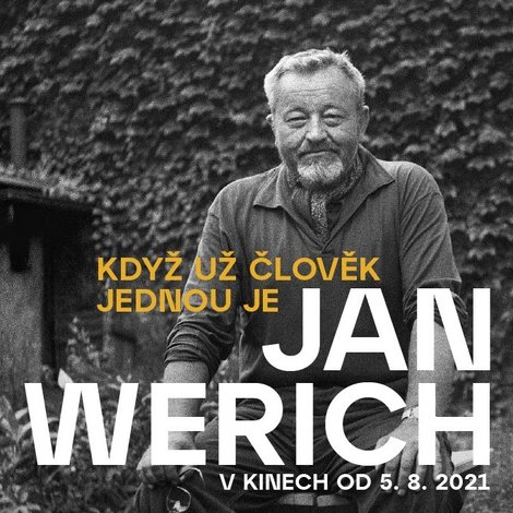 Jan Werich: Když už člověk jednou je…