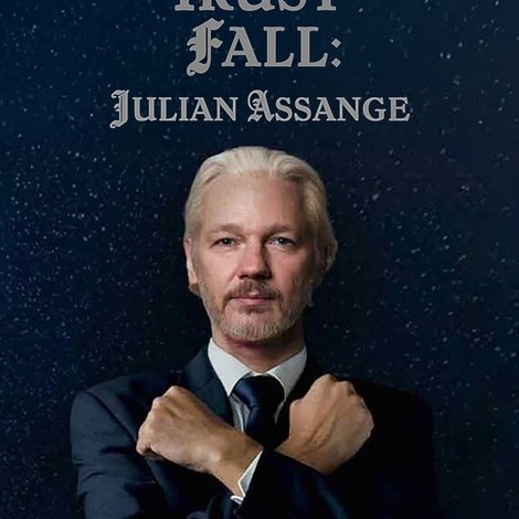 The Trust Fall: Julian Assange