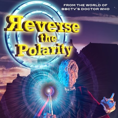 Reverse the Polarity: A Day in the Life of Jon Pertwee
