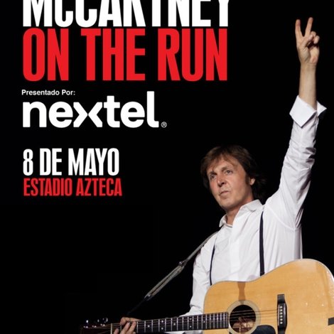 Paul McCartney On the Run Tour - Estadio Azteca
