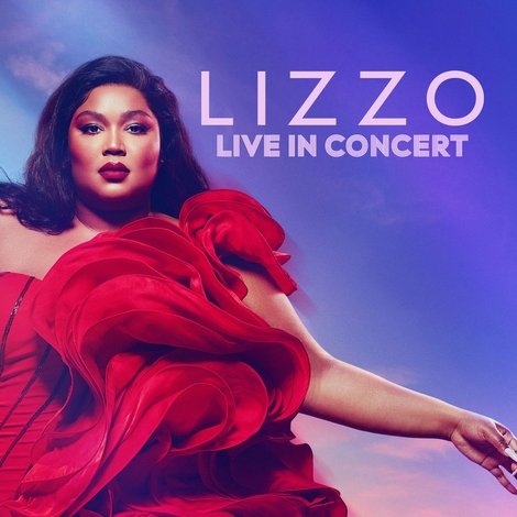 Lizzo: Live in Concert