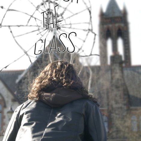 Through the Glass
