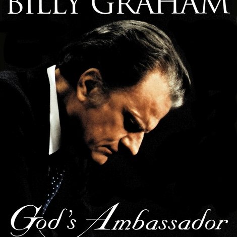 Billy Graham: God's Ambassador