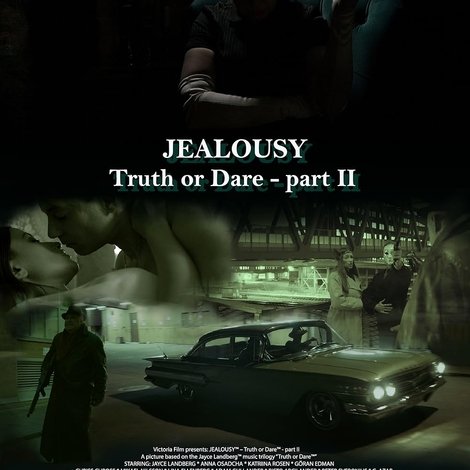 Jealousy: Truth or Dare - Part II