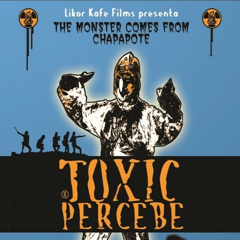 Toxic Perbece