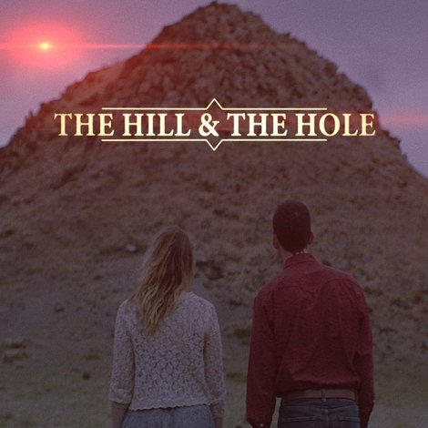 The Hill and the Hole