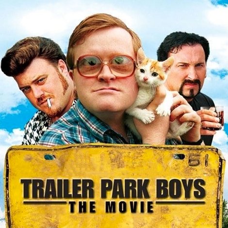 Trailer Park Boys: The Movie