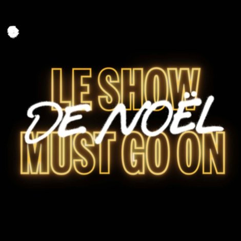 Le Show de Noël Must Go On avec Manu Payet