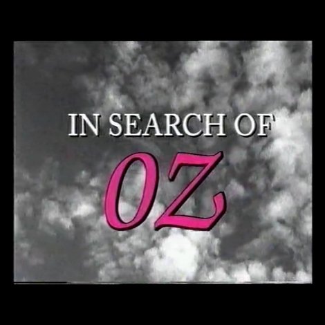 In Search of Oz