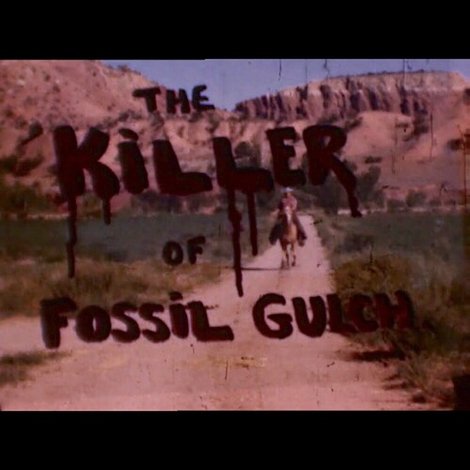 The Killer of Fossil Gulch