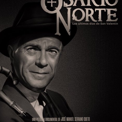 Osario Norte. Los últimos días de San Valentín