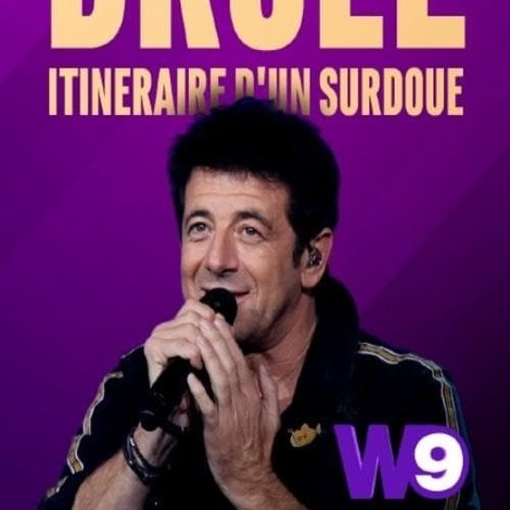 Patrick Bruel: Itinéraire d'un surdoué