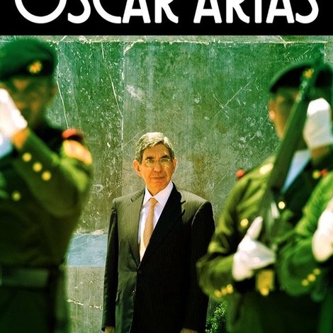 Oscar Arias: Without a Shot Fired