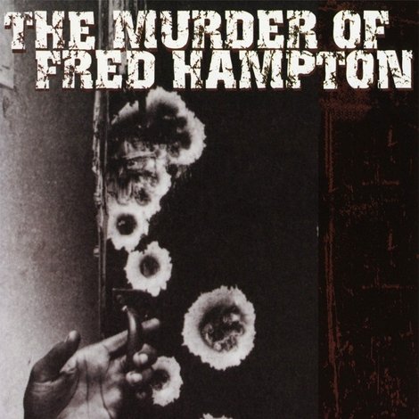 The Murder of Fred Hampton