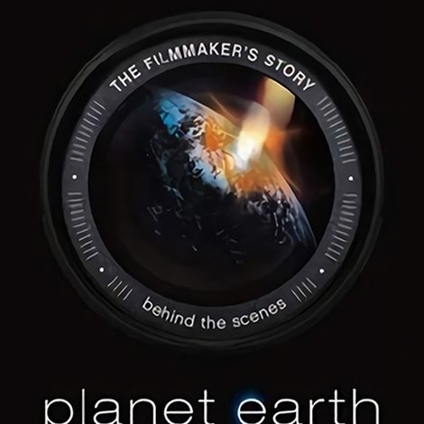 Planet Earth: The Filmmaker's Story