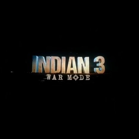 இந்தியன் III: War Mode