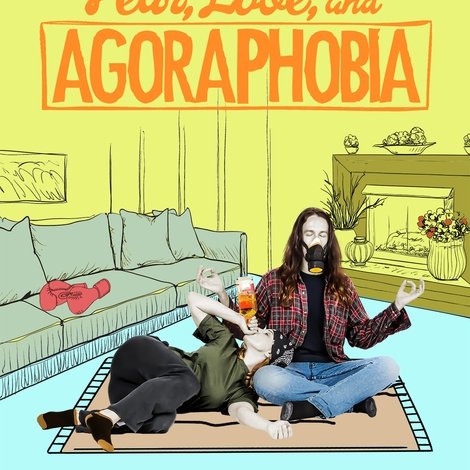 Fear, Love, and Agoraphobia