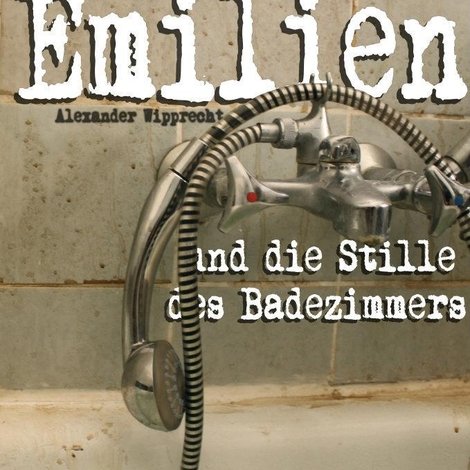 Emilien und die Stille des Badezimmers