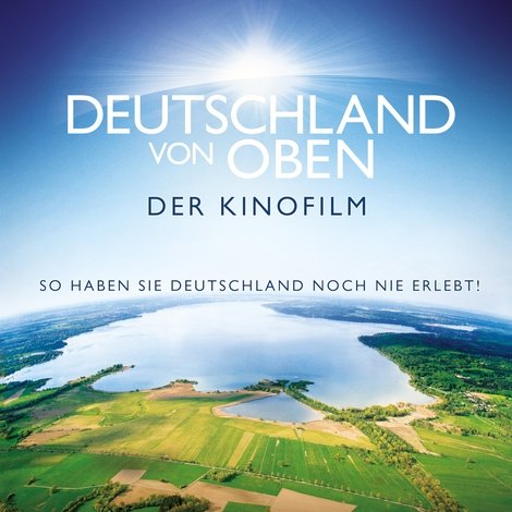 Deutschland von Oben - Der Kinofilm