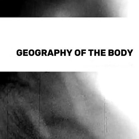 The Geography of the Body