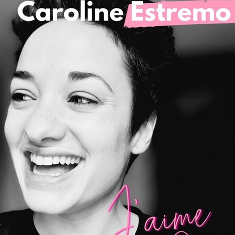 Caroline Estremo - J'aime les gens