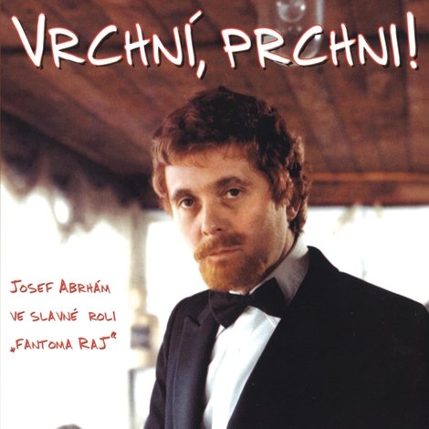 Vrchní, prchni