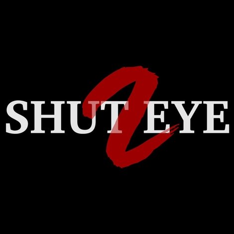 Shut Eye 2