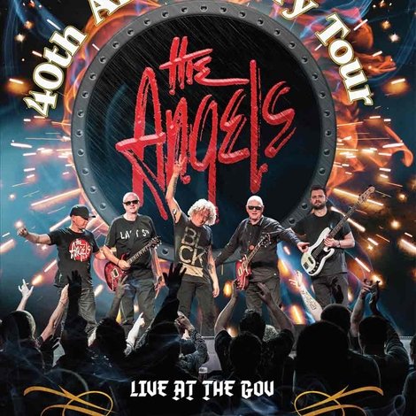 The Angels - 40th Anniversary Tour Live At The Gov