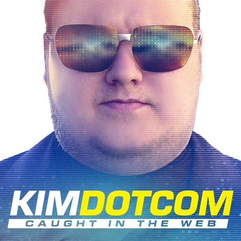 Kim Dotcom: Caught in the Web