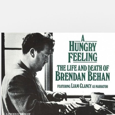 A Hungry Feeling: The Life and Death of Brendan Behan