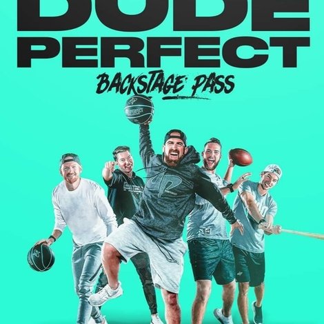 Dude Perfect: Backstage Pass