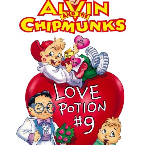 Alvin and the Chipmunks: Love Potion #9