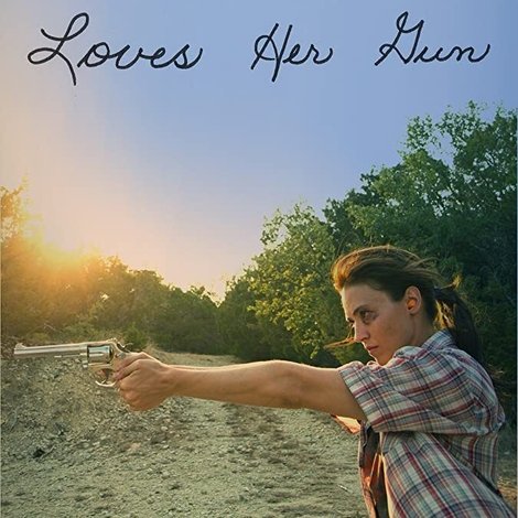 Loves Her Gun