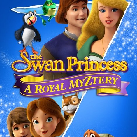 The Swan Princess: A Royal Myztery
