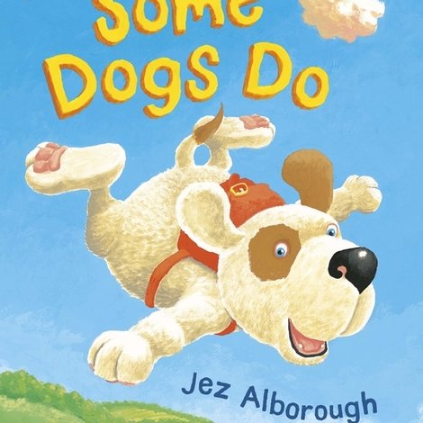 Some Dogs Do